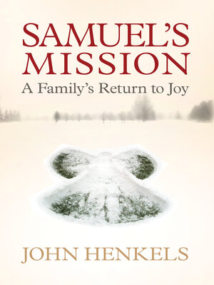 cover image of Samuel's Mission: a Family's Return to Joy